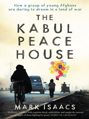 cover image of The Kabul Peace House